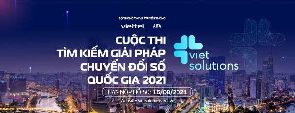 Thông báo Cuộc thi Tìm kiếm giải pháp Chuyển đổi số quốc gia 2021 (Viet Solutions 2021)
