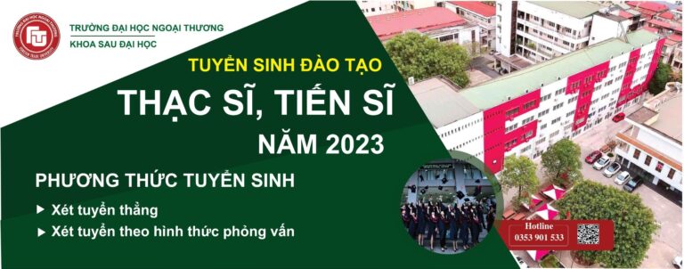 Thông báo ĐĂNG KÝ HỌC MỘT SỐ HỌC PHẦN THUỘC CHƯƠNG TRÌNH ĐÀO TẠO TRÌNH ĐỘ THẠC SĨ dành cho sinh viên Trường Đại học Ngoại thương