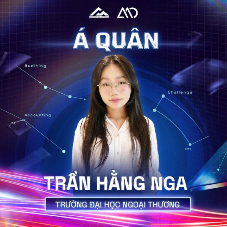 Chúc mừng sinh viên Trần Hằng Nga – Á quân cuộc thi Auditing and Accounting Challenge 2025
